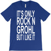 rock n grohl T-Shirt