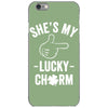 she's my lucky charm iPhone 6/6s Case