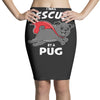 rescued by pug Pencil Skirts