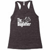 the dogfather Racerback Tank