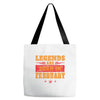 Legends Are Born In February Tote Bags