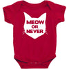 meow or never cat Baby Bodysuit