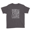 screw your lab safety i want superpowers Youth Tee