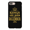 kings are born in december iPhone 8 Plus