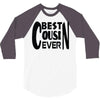 best cusin ever 3/4 Sleeve Shirt