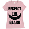 respect the beard Ladies Fitted T-Shirt
