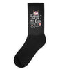 Tough She Be But Little She Is Fierce Socks