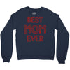 best mom ever 2 Crewneck Sweatshirt