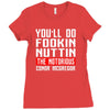 the notorious conor mcgregor fookin nuttin Ladies Fitted T-Shirt