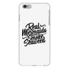 real mermaids smoke seaweed iPhone 6/6s Plus Case
