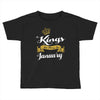 kings are born in january Toddler T-shirt