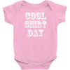 cool shirt day Baby Onesie