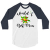 world's best mom 3/4 Sleeve Shirt