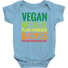 vegan because plant powered badiss was not an offical title Baby Bodysuit