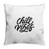 chill vibes Throw Pillow