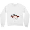 Disculpame Ya Es Mayo? Crewneck Sweatshirt