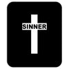 sinner christian god bible new Mousepad