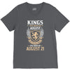 Kings Are Born In August But The Real Kings Are Born On August 21 V-Neck Tee