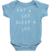 eat a lot sleep a lot Baby Onesie
