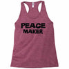 peace maker Racerback Tank