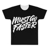 must go faster 2 All Over Men's T-shirt