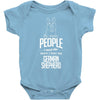 The More People I Meet The More I Love My German Shepherd Gifts Baby Onesie