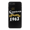 queens are born in 1962 iPhone 7 Plus Case