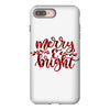 merry and bright iPhone 8 Plus