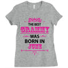 The Best Grammy Was Born In June Ladies Fitted T-Shirt