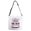 All Women Created Equal But The Best Born In November Adjustable Strap Totes