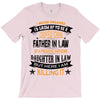 Super Cool Father In Law Of A Freaking Awesome Daughter In Law T-Shirt