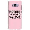 Proud To Wear Pink Samsung Galaxy S8 Plus