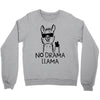 no drama llama Crewneck Sweatshirt