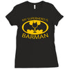 my superhero is barman Ladies Fitted T-Shirt