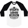 Made In 1945 And Still Awesome 3/4 Sleeve Shirt
