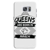 Queens Are Born In March Samsung Galaxy S7
