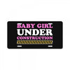 Baby Girl Under Construction License Plate