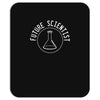 future scientist Mousepad