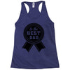 best dad ever Racerback Tank