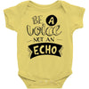 be a voice not an echo Baby Onesie