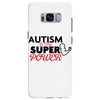 Autism Is My Super Power Samsung Galaxy S8 Plus