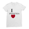 i dyslexia Ladies Fitted T-Shirt