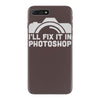 i'll fix it in photoshop iPhone 7 Plus Case