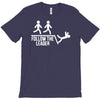 follow the leader T-Shirt