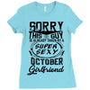 This Guy Is Taken By A Super Sexy October Girlfriend Ladies Fitted T-Shirt