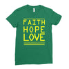 faith, hope and love Ladies Fitted T-Shirt