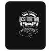 run without a destination Mousepad