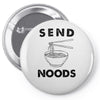 send noods Pin-back button