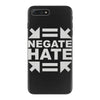 negate hate iPhone 7 Plus Case