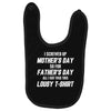 I Screwed Mothers Day So Fathers Day Lousy Tshirt Baby Bibs